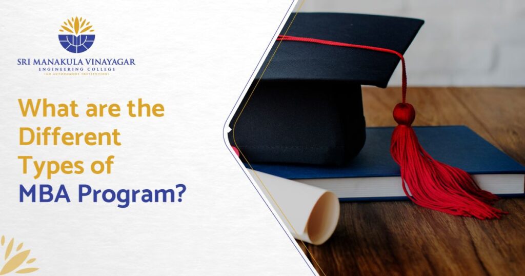 What are the Different Types of MBA Program?