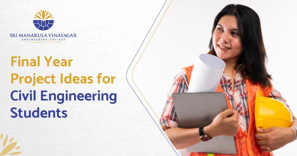 10 Final Year Project Ideas for Civil Engineering Students